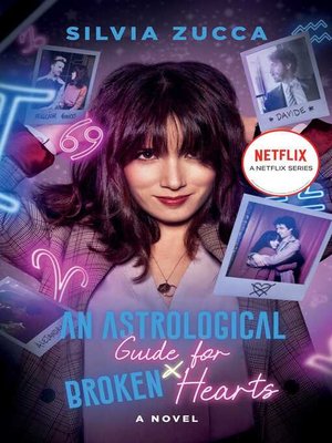 cover image of An Astrological Guide for Broken Hearts